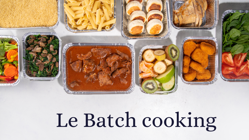 Batch Cooking à la Française : Guide Complet pour une Préparation de Repas&nbsp;Efficace