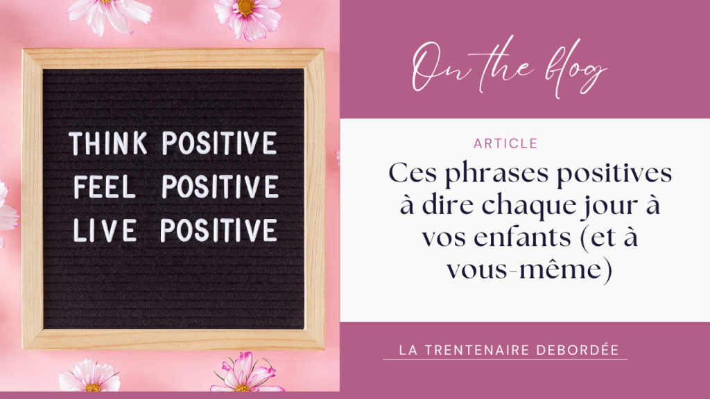 📌Ces phrases positives à dire chaque jour à vos enfants (et à&nbsp;vous-même)